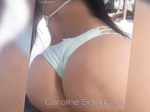 Caroline_Squirt_Sex