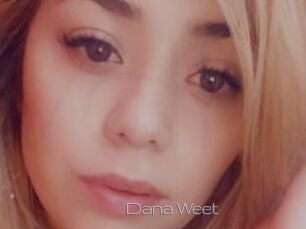 Dana_Weet