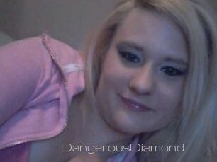 DangerousDiamond