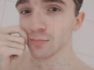 DeprivedTwink