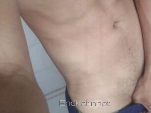 Ericklatinhot