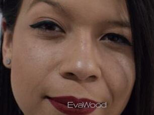 EvaWood