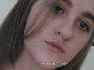 Eva_Double