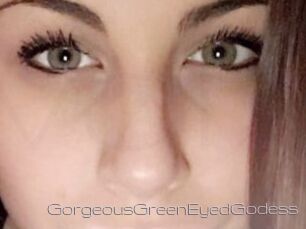 GorgeousGreenEyedGodess