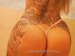 LatinaPinkPussy