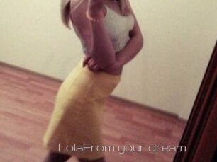 LolaFrom_your_dream