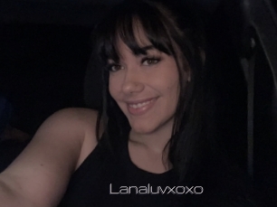 Lanaluvxoxo