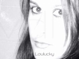 Loulucky