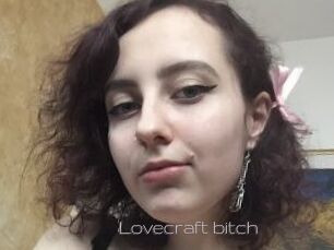 Lovecraft_bitch