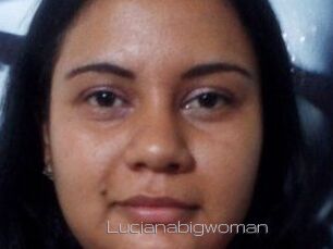 Lucianabigwoman