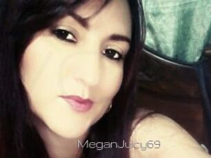 MeganJuicy69