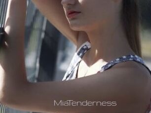 MiaTenderness