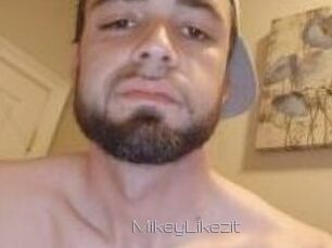 MikeyLikezit