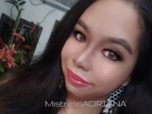 MistressADRIANA