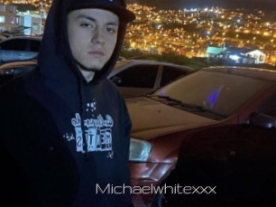 Michaelwhitexxx