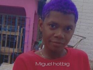 Miguel_hotbig