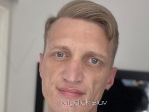 Mydickisluv