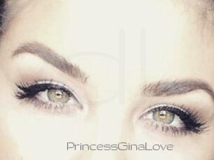 PrincessGinaLove