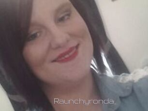 Raunchyronda