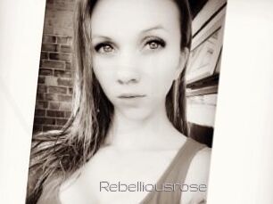 Rebelliousrose