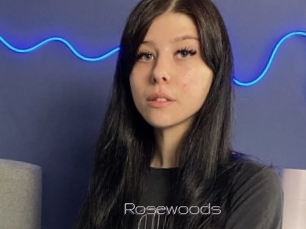 Rosewoods