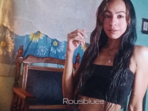 Rousbluee