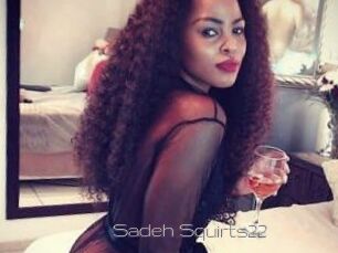 Sadeh_Squirts22