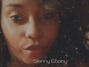 Skinny_Ebony