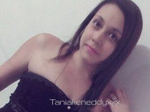 Taniakeneddyxxx