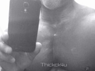 Thickck4u