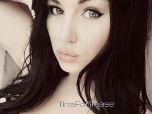 TinaFonTease