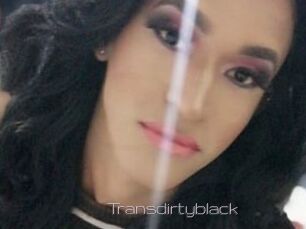 Transdirtyblack