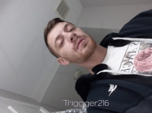 Triggger216