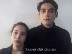 Twoardentlovex