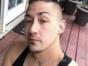 UncutHunk84