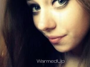 WarmedUp